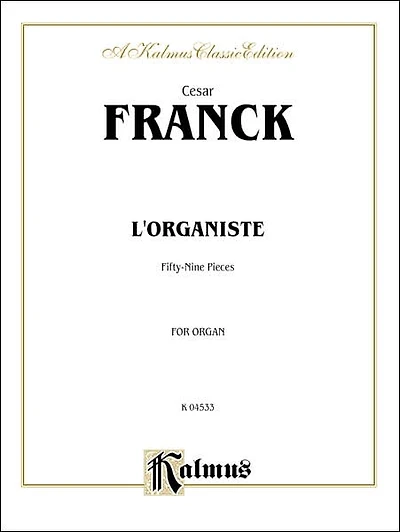 L'Organiste: Fifty-Nine Pieces