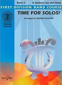 Time for Solos!, Bk 2: E-flat Baritone Saxophone