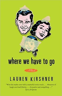 Where We Have to Go