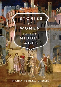 Stories of Women the Middle Ages