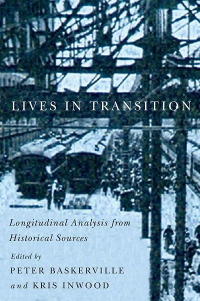 Lives in Transition: Longitudinal Analysis from Historical Sources