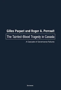 The Tainted-Blood Tragedy in Canada: A Cascade of Governance Failures