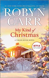 My Kind of Christmas (Virgin River Series #20)