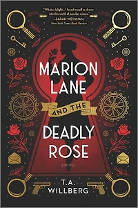 Marion Lane and the Deadly Rose: A Historical Mystery