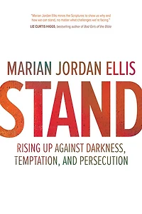 Stand: Rising Up Against Darkness, Temptation, and Persecution