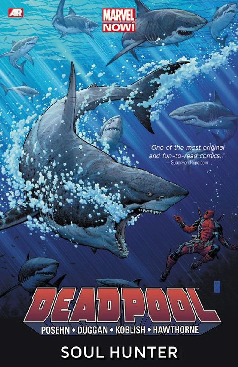 Deadpool, Volume 2: Soul Hunter (Marvel Now)