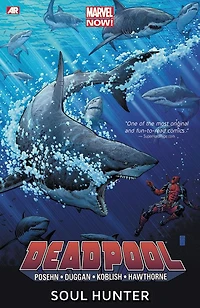 Deadpool, Volume 2: Soul Hunter (Marvel Now)