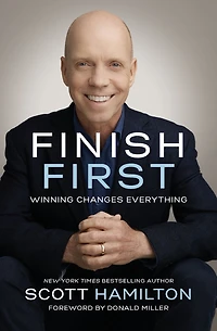 Finish First: Winning Changes Everything