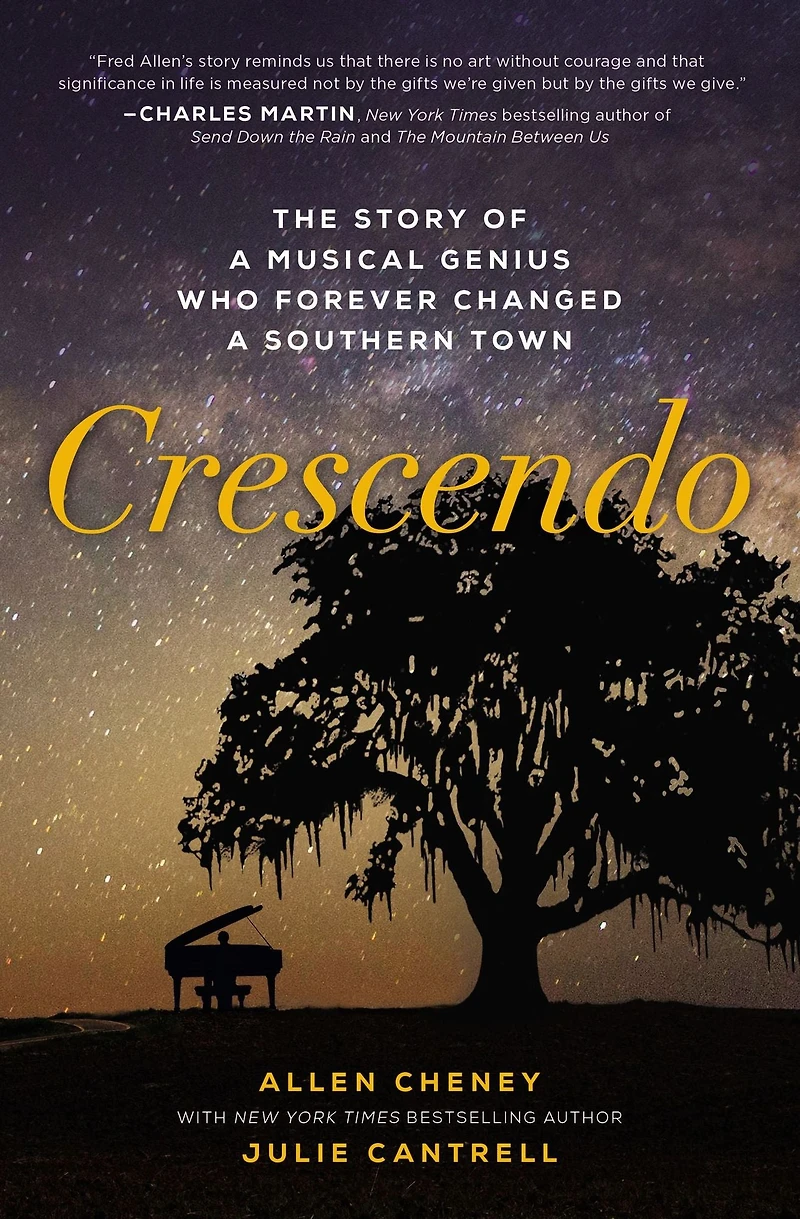 Crescendo: The True Story of a Musical Genius Who Forever Changed Southern Town