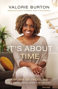 It's About Time: the Art of Choosing Meaningful Over Urgent