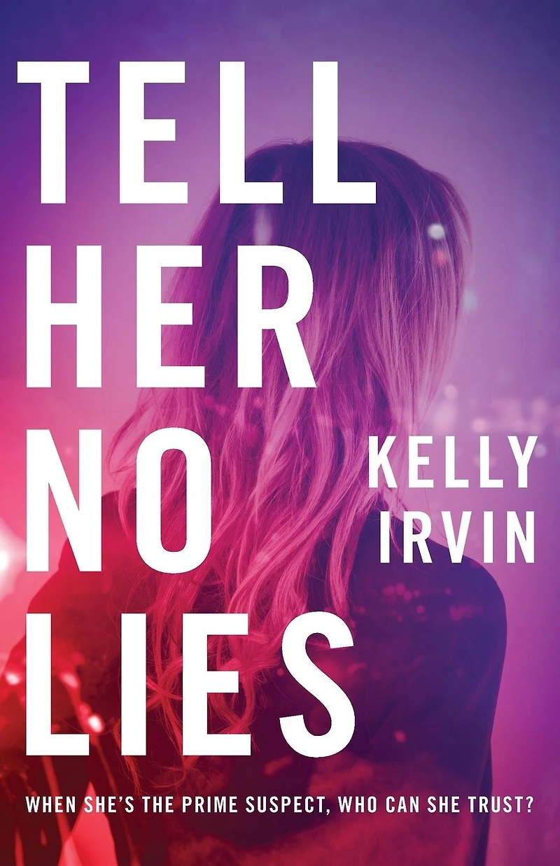 Tell Her No Lies