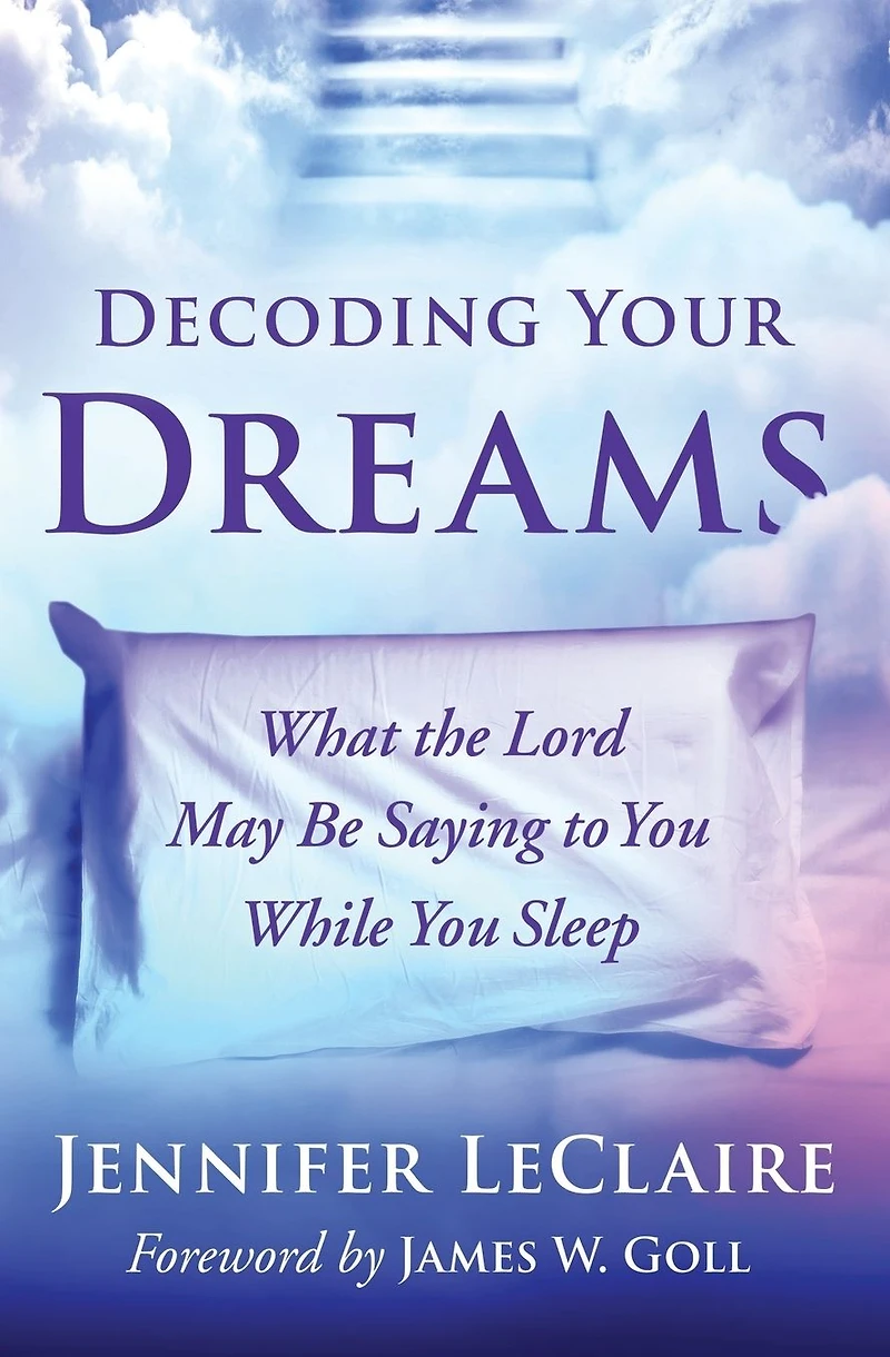 Decoding Your Dreams: What the Lord May Be Saying to You While Sleep