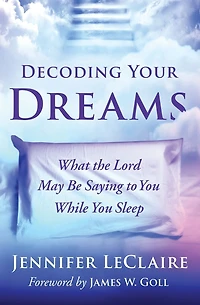 Decoding Your Dreams: What the Lord May Be Saying to You While Sleep