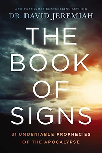the Book of Signs: 31 Undeniable Prophecies Apocalypse
