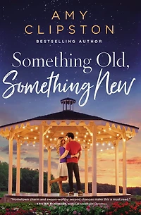 Something Old, New: A Sweet Contemporary Romance
