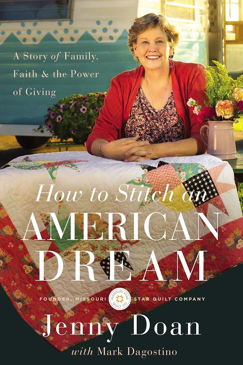 How to Stitch an American Dream: A Story of Family, Faith and the Power Giving