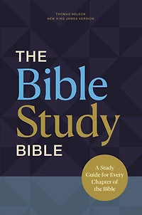 NKJV, the Bible Study Bible: A Guide for Every Chapter of