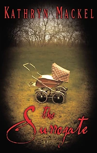 The Surrogate: A Novel