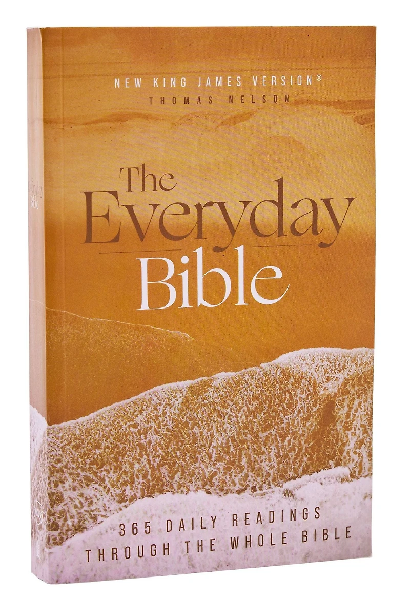 NKJV, the Everyday Bible: 365 Daily Readings Through Whole Bible
