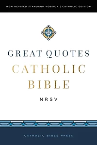 NRSVCE, Great Quotes Catholic Bible: Holy Bible