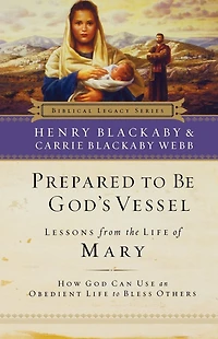 Prepared to be God's Vessel: How God Can Use an Obedient Life Bless Others