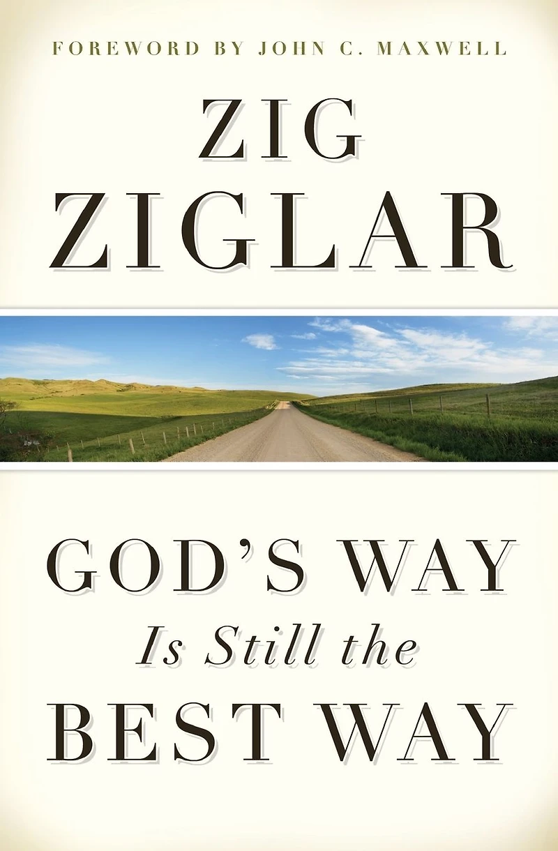 God's Way Is Still the Best