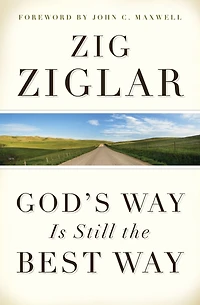 God's Way Is Still the Best