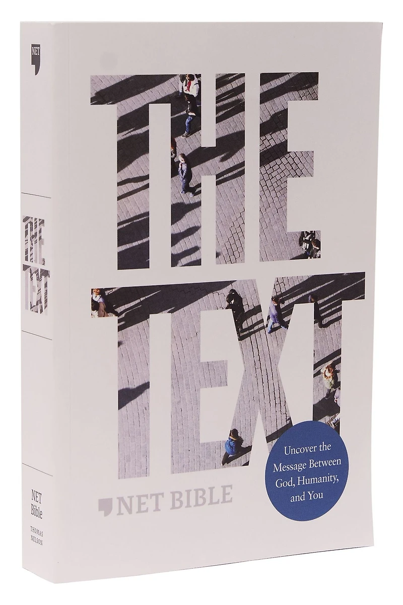 NET, the TEXT Bible: Uncover message between God, humanity, and you