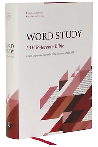 KJV, Word Study Reference Bible: 2,000 Keywords that Unlock the Meaning of Bible