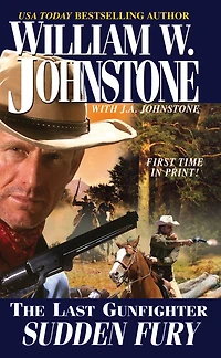Sudden Fury (Last Gunfighter Series #20)