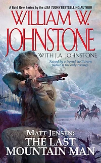 Matt Jensen: The Last Mountain Man