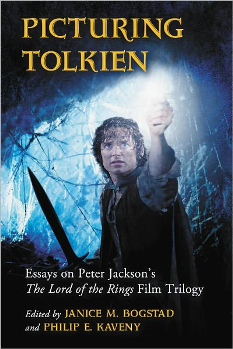 Picturing Tolkien: Essays on Peter Jackson's The Lord of the Rings Film Trilogy