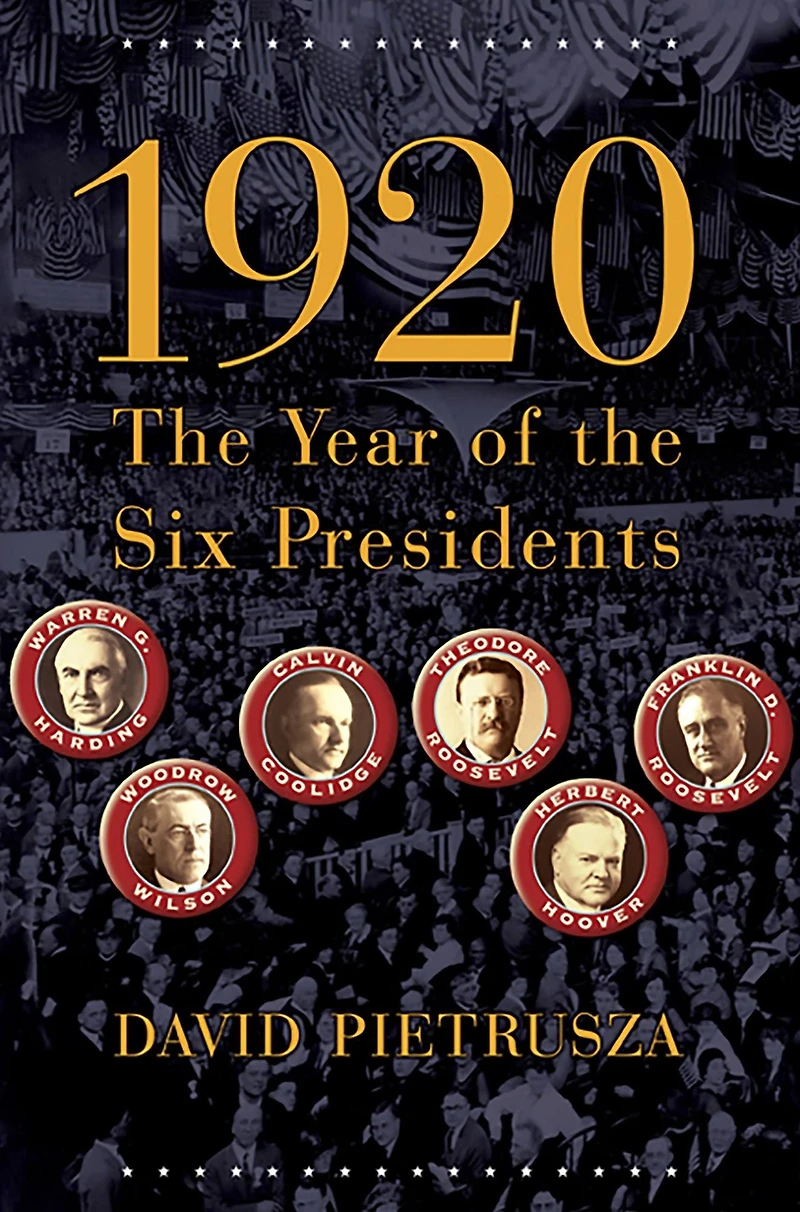 1920: the Year of Six Presidents