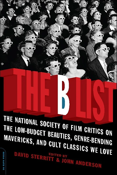the B List: National Society of Film Critics on Low-Budget Beauties, Genre-Bending Mavericks, and Cult Classics We Love