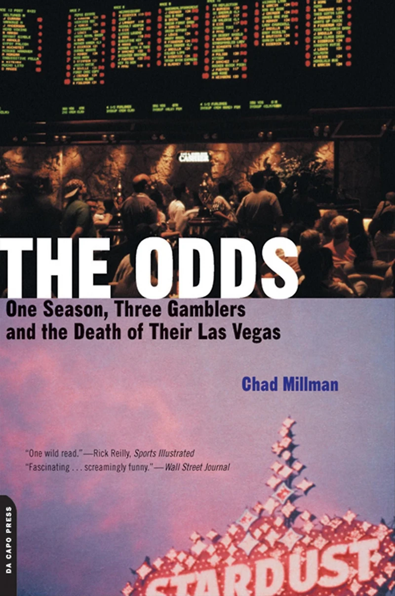 The Odds: One Season, Three Gamblers And Death Of Their Las Vegas