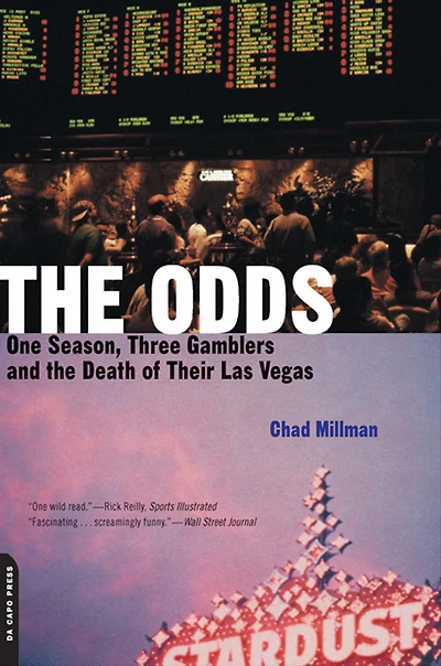 The Odds: One Season, Three Gamblers And Death Of Their Las Vegas
