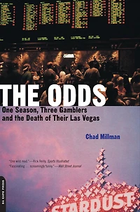 The Odds: One Season, Three Gamblers And Death Of Their Las Vegas