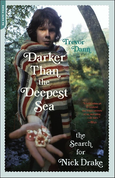 Darker Than The Deepest Sea: Search for Nick Drake