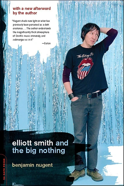 Elliott Smith and the Big Nothing