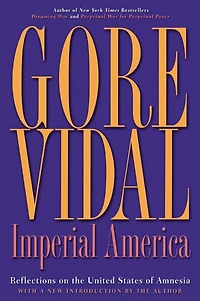 Imperial America: Reflections on the United States of Amnesia