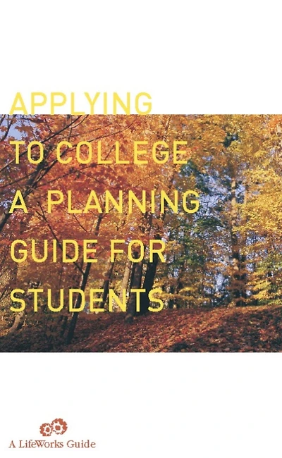 Applying To College: A Planning Guide For Students