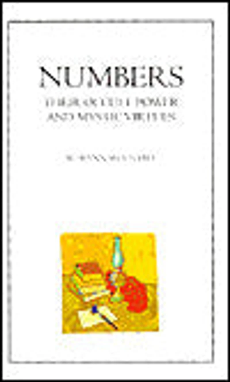 Numbers: Their Occult Power and Mystic Virtues