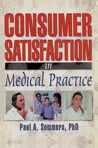 Consumer Satisfaction Medical Practice
