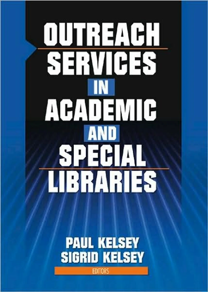 Outreach Services Academic and Special Libraries