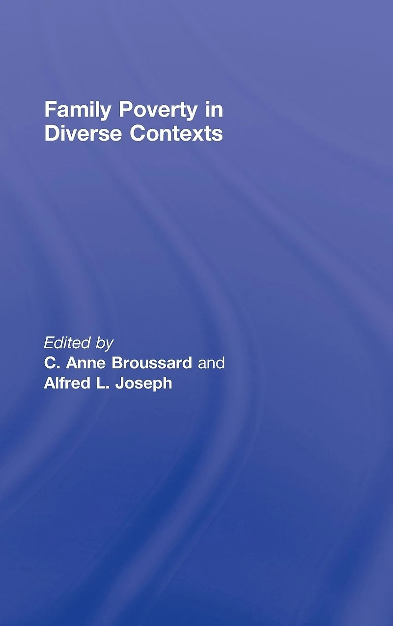 Family Poverty Diverse Contexts