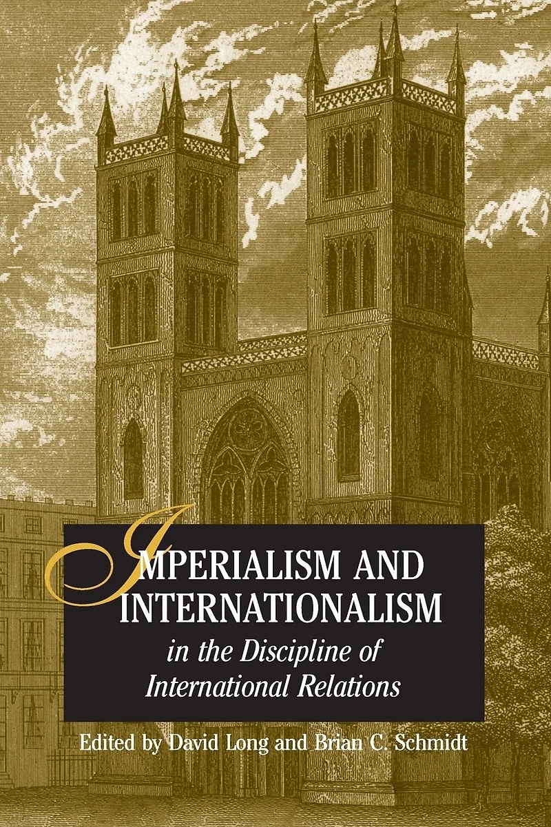 Imperialism and Internationalism the Discipline of International Relations
