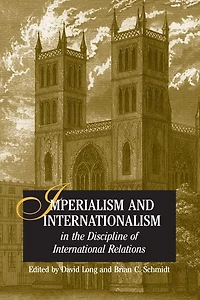 Imperialism and Internationalism the Discipline of International Relations