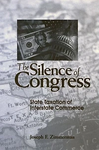 The Silence of Congress: State Taxation Interstate Commerce