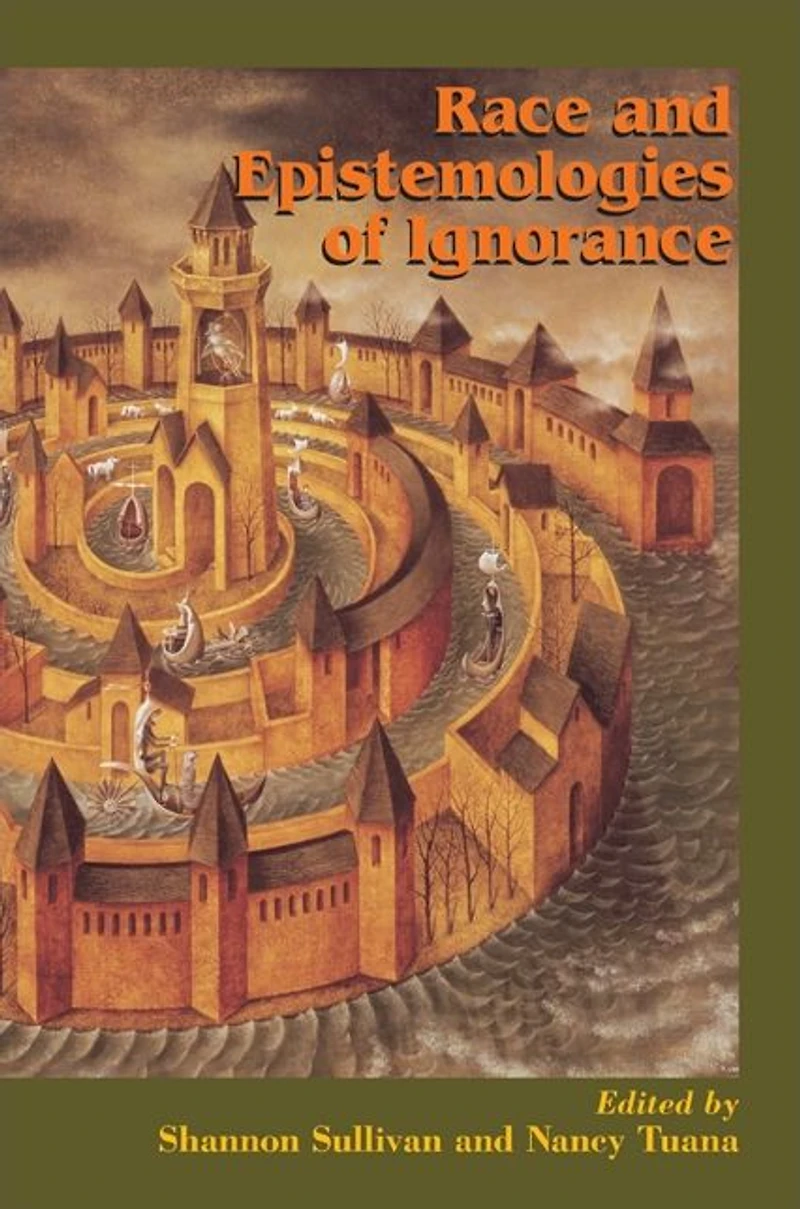 Race and Epistemologies of Ignorance