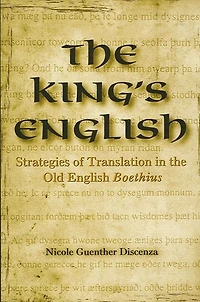 the King's English: Strategies of Translation Old English Boethius